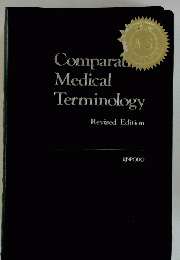 Comparative Medical Terminology Revised Edition