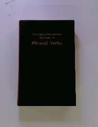 The Kenkyusha-Longman Dictionary of Phrasal Verbs