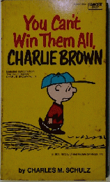 You Can't Win Them All　CHARLIE BROWN　Vol. II