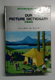OUR PICTURE DICTIONARY