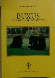 BUXUS THE SURREAL BOX-TREES