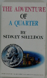 THE ADVENTURE OF A QUARTER