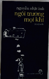 Ngoi Truong Moi Khi