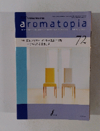 aromatopia　72　Vol.14　No.5　2005