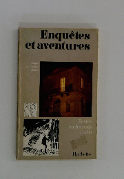 Enquetes et aventures　