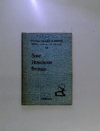 SOME HUMOROUS STORIES