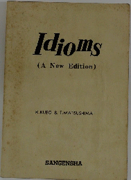 Idioms　（A New Edition)