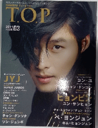 T.O.P　2011年3月号　Vol.08