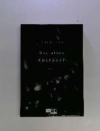 Operation ROSEDUST vol. 1