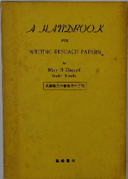 A　HANDBOOK　FOR WRITING RESEACH PAPERS.