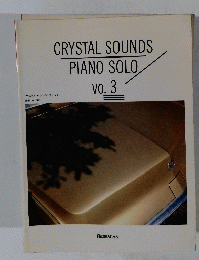 CRYSTAL SOUNDS PIANO SOLO vo. 3