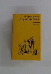 Wilhelm Busch Ausgewahlte Werke