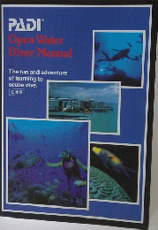 Open Water Diver Manual　The fun and adventure of learning to scuba dive.
