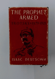 THE PROPHET ARMED TROTSKY 1879-1921