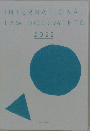 INTERNATIONAL LAW DOCUMENTS 2022
