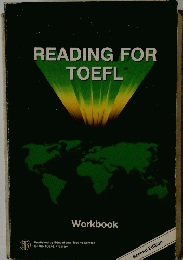 READING FOR TOEFLR Workbook