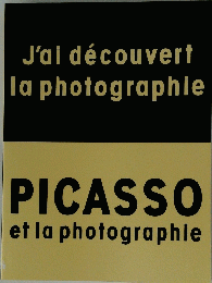 PICASSO et la photographie