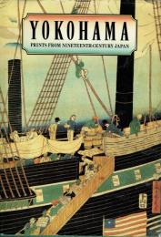 Yokohama　Prints from Nineteenth-Century Japan