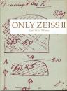 ONLY ZEISS II (オンリー・ツァイス II) Carl Zeiss T* Lens　ＣＯＮＴＡＸ