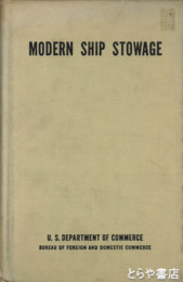 英文　ＭＯＤＥＲＮ　ＳＨＩＰ　ＳＴＯＷＡＧＥ　Ｉｎｃｌｕｄｉｎｇ　Ｍｅｔｈｏｄｓ　ｏｆ　Ｈａｎｄｌｉｎｇ　Ｃａｒｇｏ