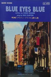 Blue eyes blue/DIANE WARREN/ERIC CLAPTON/バンピー473/バンドピース/映画「プリティ・ブライド」挿入歌/バンドスコア