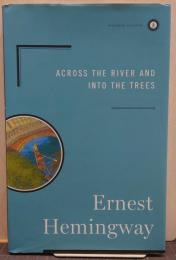 Across the River and into the Trees (Scribner Classics)英語版 | Classic 版