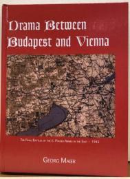 Drama Between Budapest and Vienna