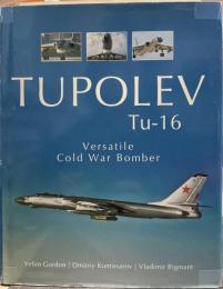 Tupolev Tu-16: Versatile Cold War Bomber