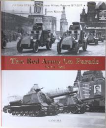 The Red Army On Parade: 1917-1945