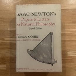 Isaac Newton's Papers and Letters on Natural Philosophy and Related Documents: Second edition