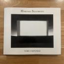HIROSHI SUGIMOTO TIME EXPOSED　杉本博司