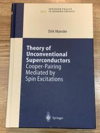 Theory of unconventional superconductors : cooper-pairing mediated by spin excitations