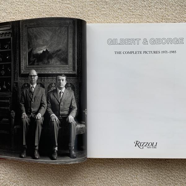 GILBERT & GEORGE 完全作品集 1971-1985