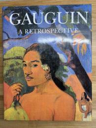 Gauguin : a retrospective