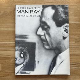 Photographs by Man Ray : 105 works, 1920-1934