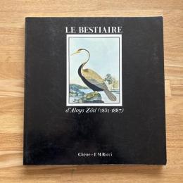 LE BESTIAIRE Zötl Aloys