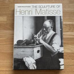 The Sculpture of Henri Matisse