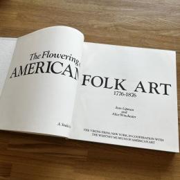 The flowering of American folk art, 1776-1876