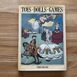 Toys, Dolls, Games: Paris 1903-1914