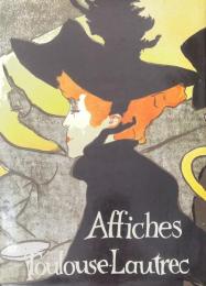 LES AFFICHES DE TOULOUSE-LAUTREC/仏文