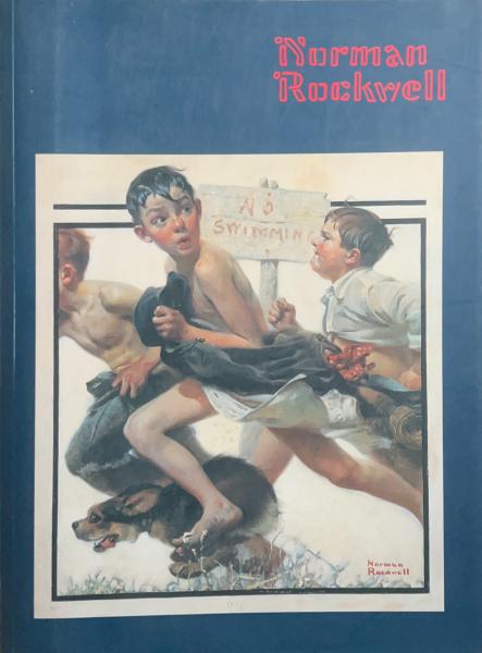 ノーマン・ロックウェル展 /Norman Rockwell(ブレーントラスト編 ノーマン・ロックウェル展 /Norman Rockwell(ブレーントラスト編