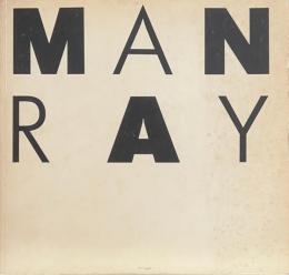 Man Ray: Inventionen und Interpretationen. 14.10. - 23.12.1979　図録独文