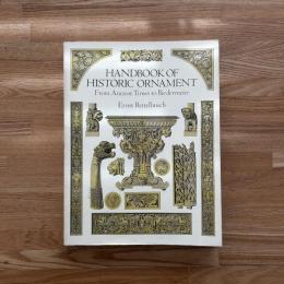 Handbook of Historic Ornament: From Ancient Times to Biedermeier 英文