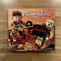 The Playmakers: Amazing Origins Of Timeless Toys　英文