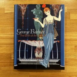 George Barbier: The Birth of Art Deco