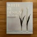 ＷＨＩＴＥ　ＢＹ　ＤＥＳＩＧＮ　（英）ホワイト　バイ　デザイン　