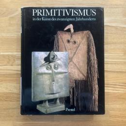 Primitivismus in der Kunst des zwanzigsten Jahrhunderts ドイツ語 /原始主義、20世紀の芸術において