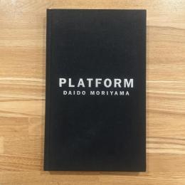 PLATFORM Daido Moriyama サイン入り
