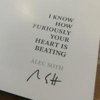 I KNOW HOW FURIOUSLY YOUR HEART IS BEATING by Alec Soth<サイン入り>