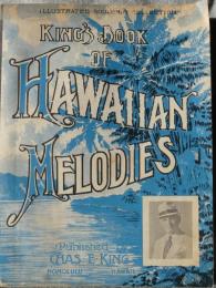 King's book of Hawaiian melodies